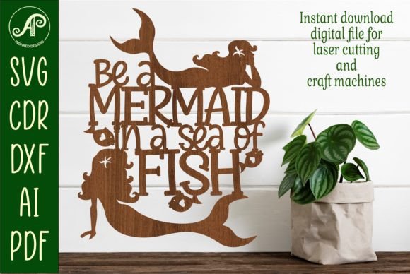 Download Be a Mermaid Sign Svg Laser Cut File - Mermaid sign Collection